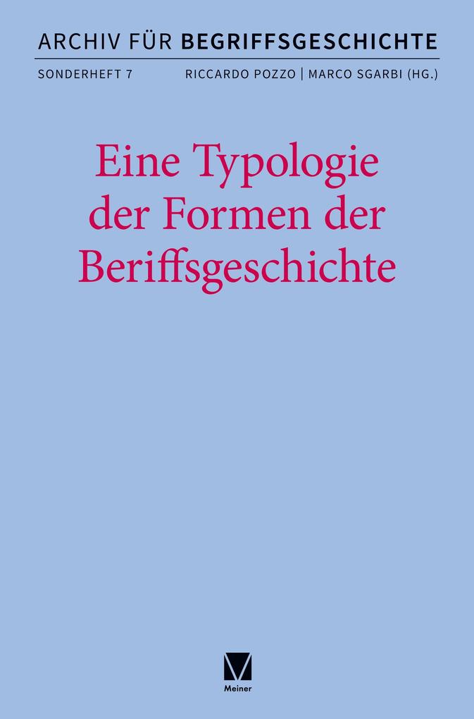 Eine Typologie der Formen der Begriffsgeschichte
