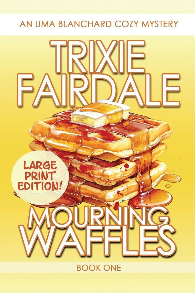 Mourning Waffles