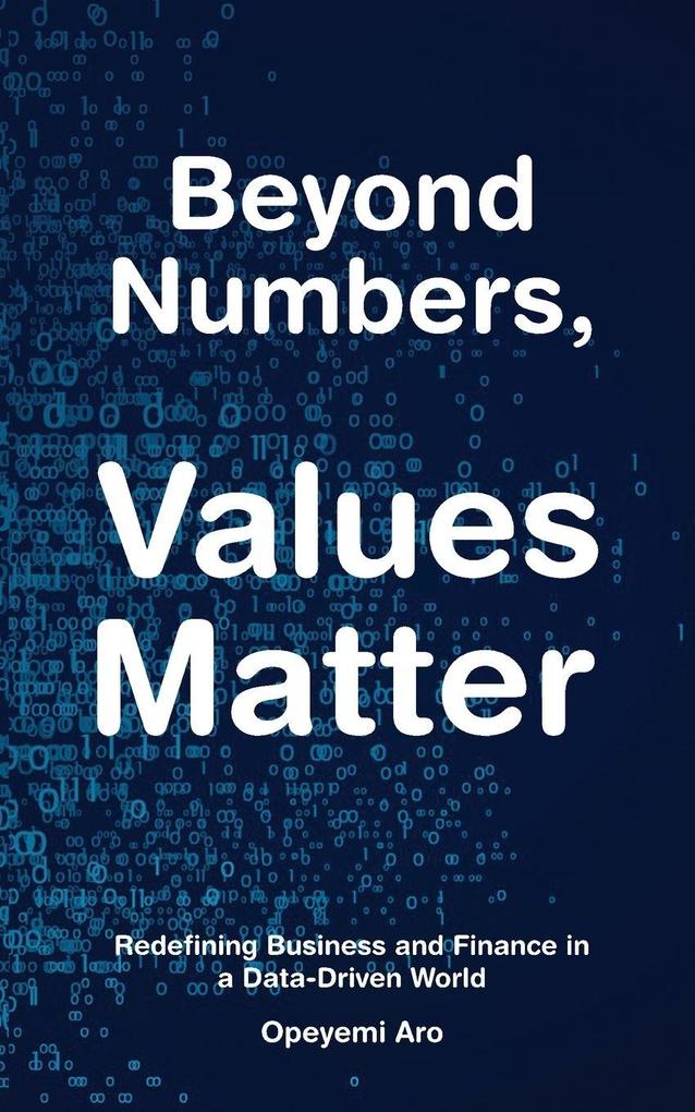 Beyond Numbers Values Matter