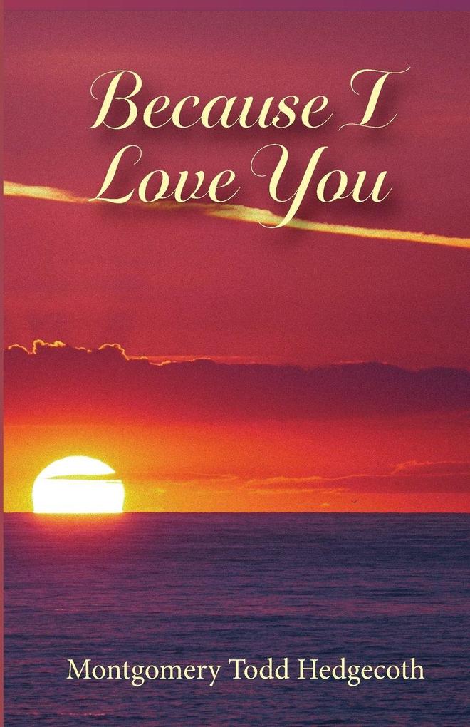 Because I Love You