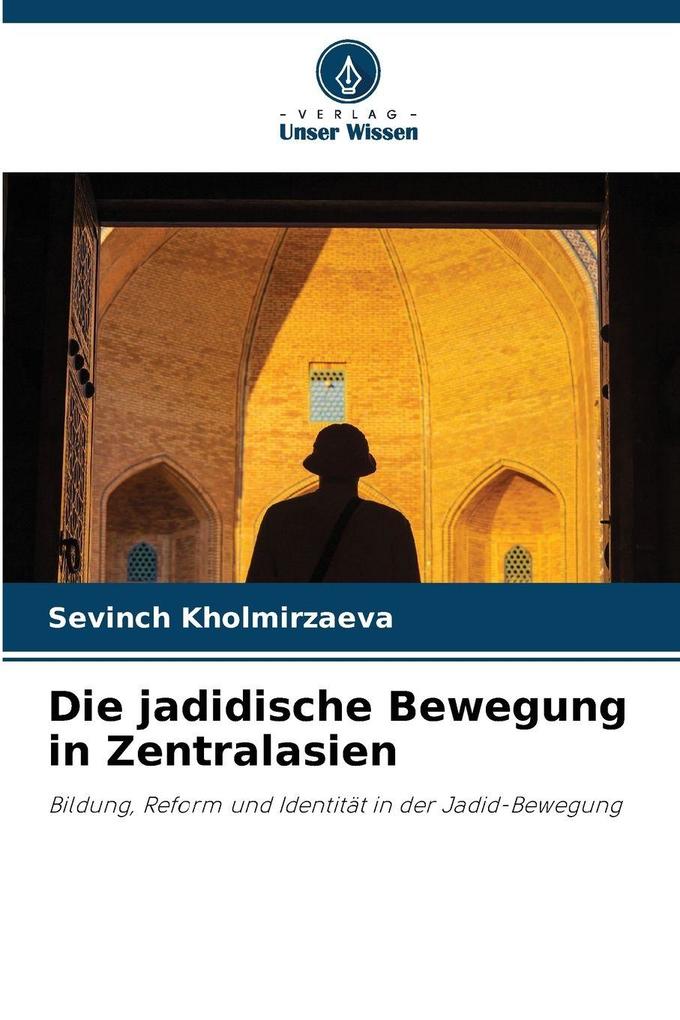 Die jadidische Bewegung in Zentralasien