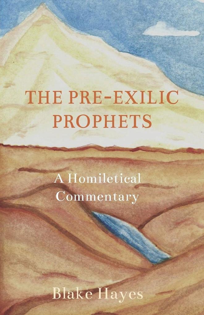 The Pre-Exilic Prophets