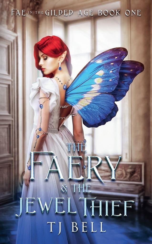 The Faery & the Jewel Thief