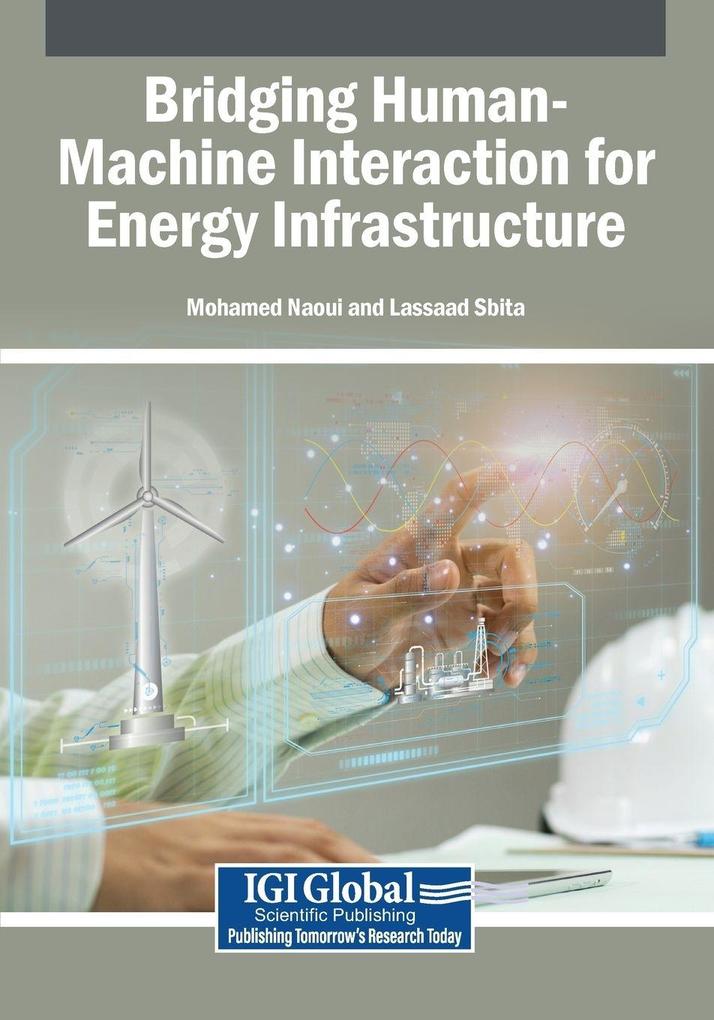 Bridging Human-Machine Interaction for Energy Infrastructure