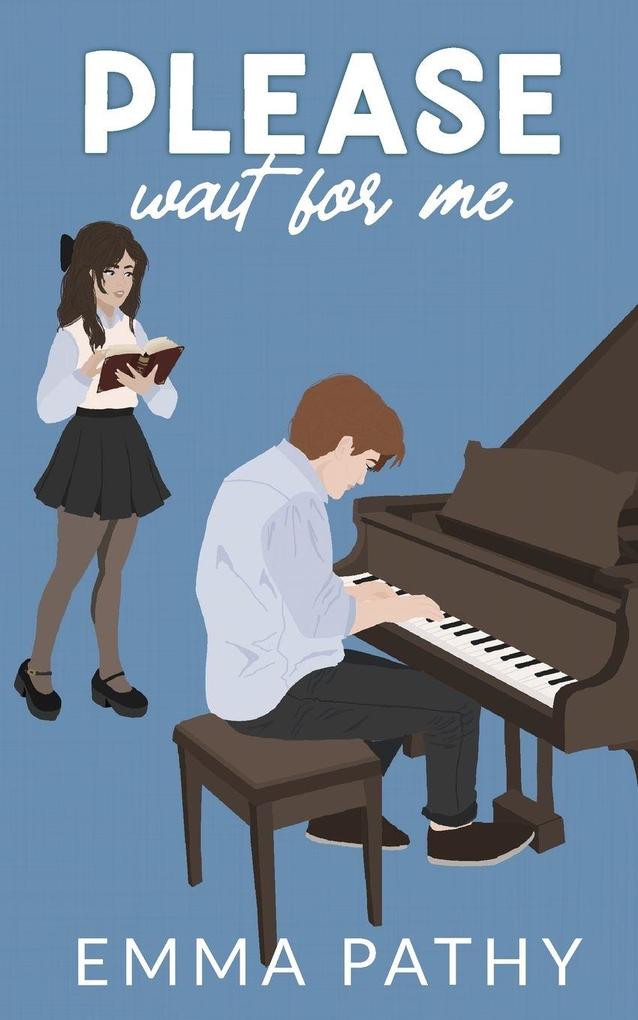 Please Wait For Me