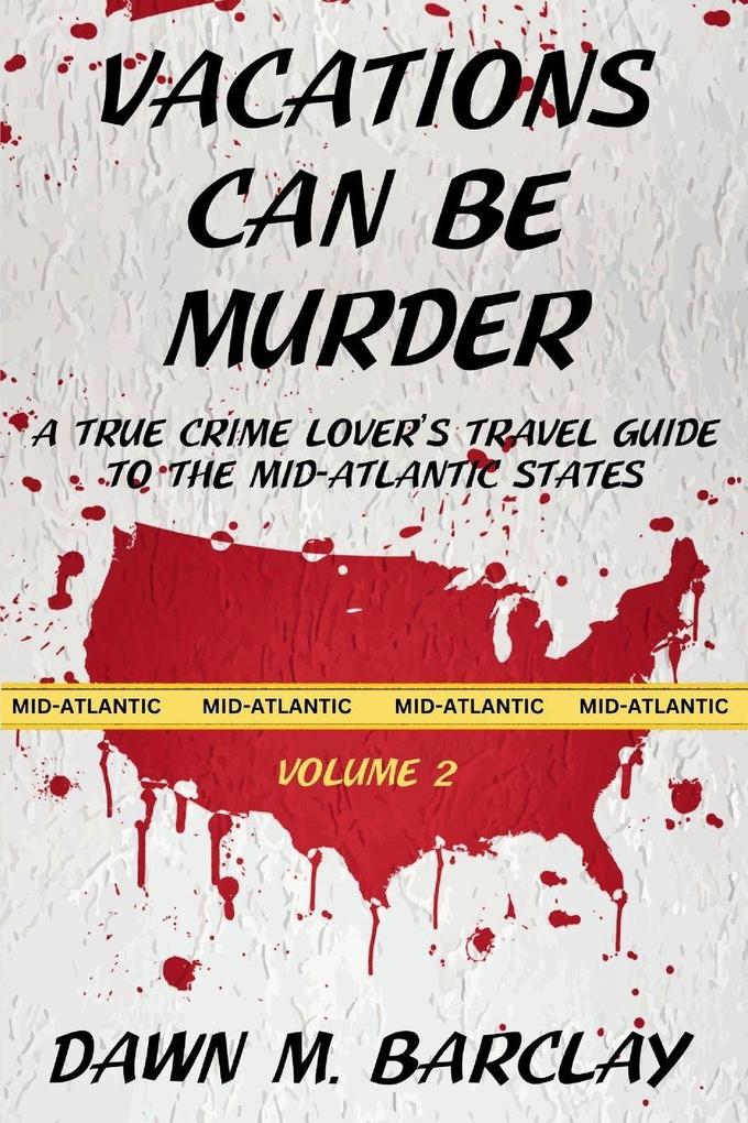 Vacations Can Be Murder