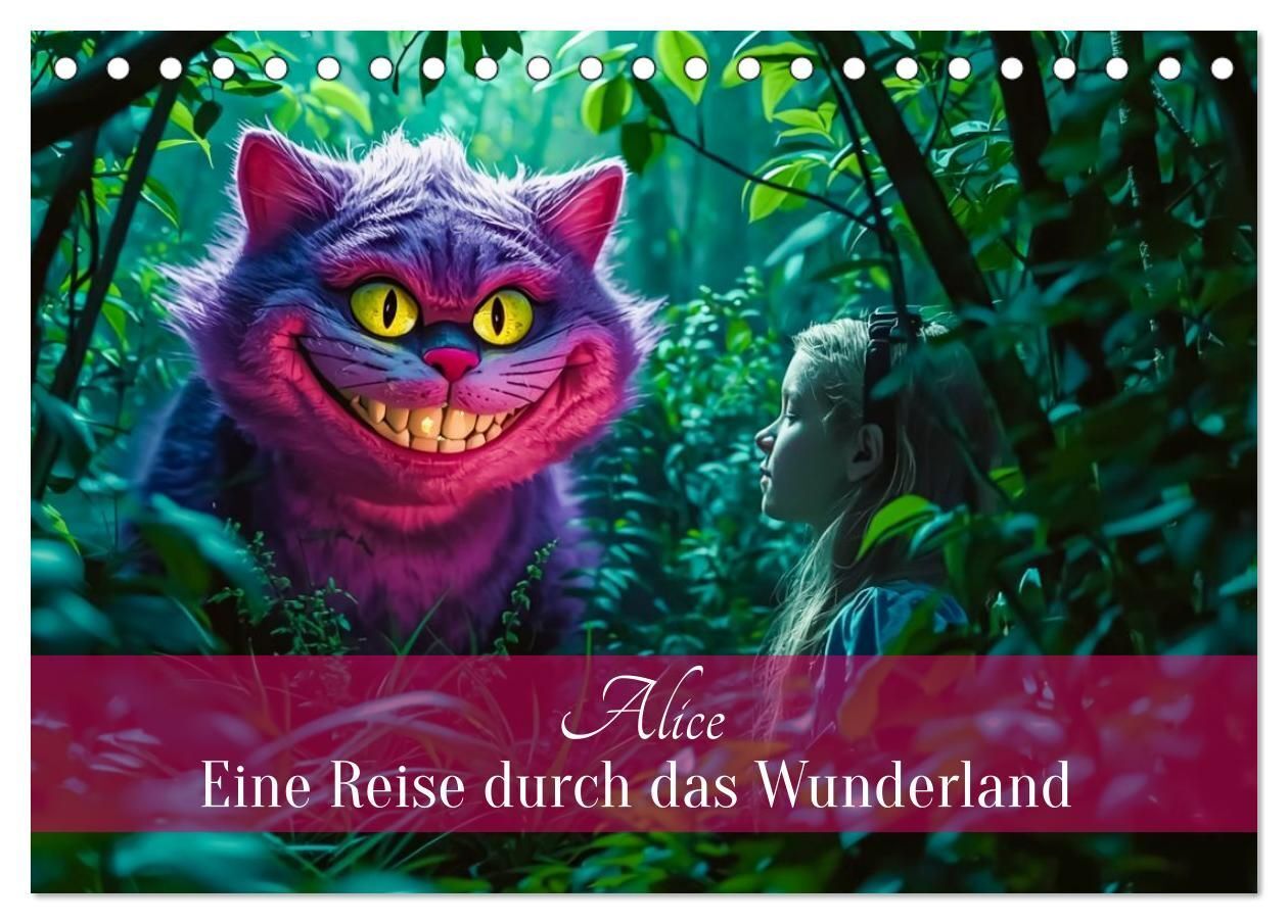 Alice - Eine Reise durch das Wunderland (Tischkalender 2027 DIN A5 quer) CALVENDO Monatskalender