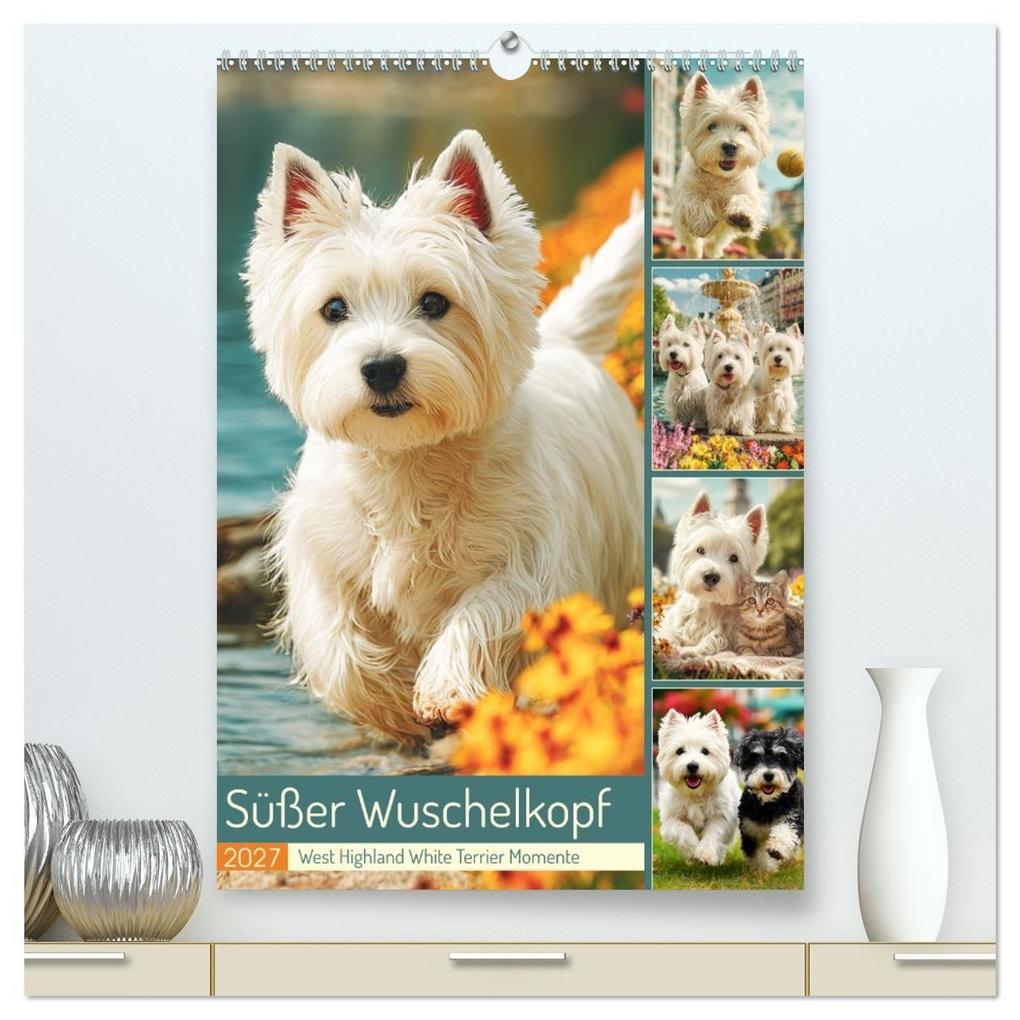 Süßer Wuschelkopf. West Highland White Terrier Momente (hochwertiger Premium Wandkalender 2027 DIN A2 hoch) Kunstdruck in Hochglanz