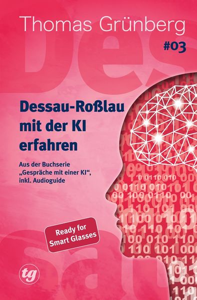 Dessau-Roßlau mit der KI erfahren