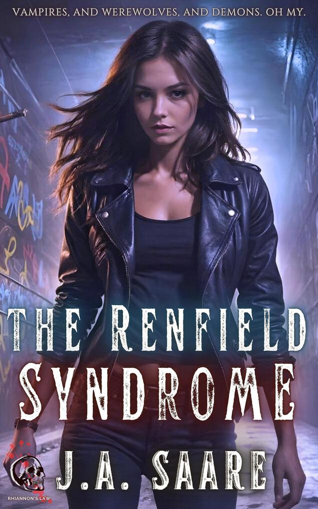The Renfield Syndrome (Rhiannon's Law #2)