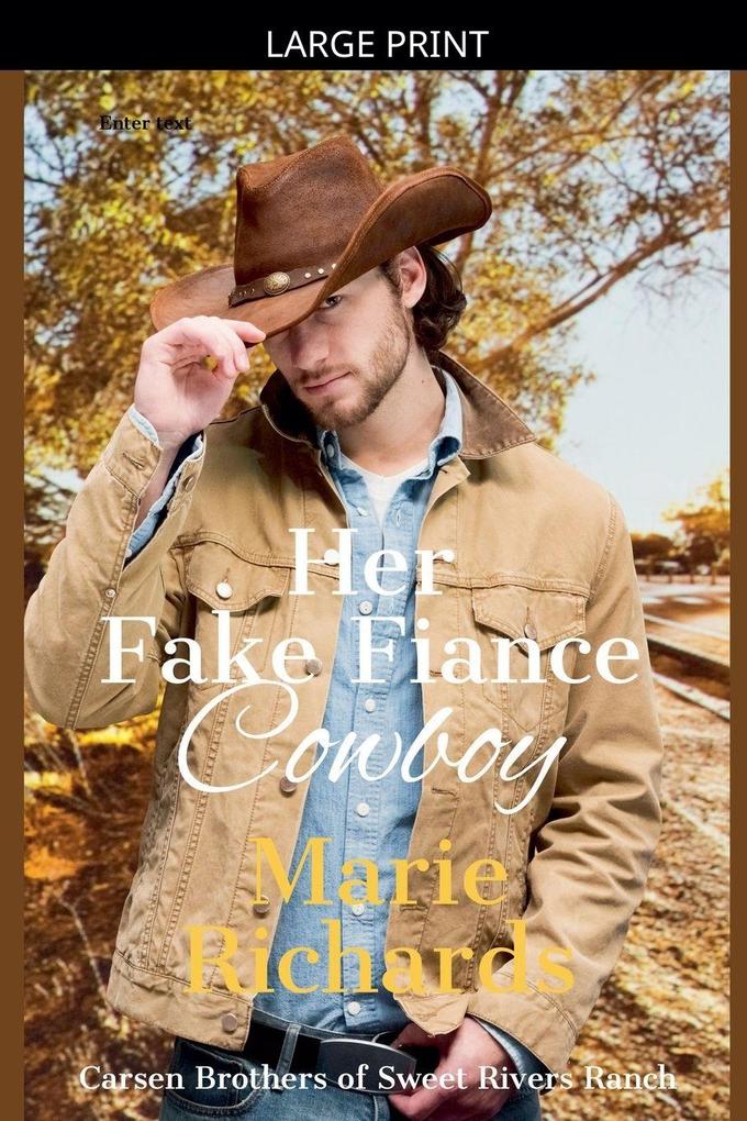 Her Fake Fiance Cowboy