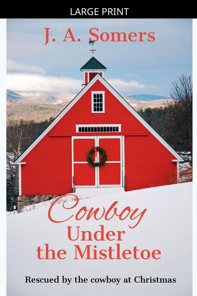 Cowboy Under the Mistletoe