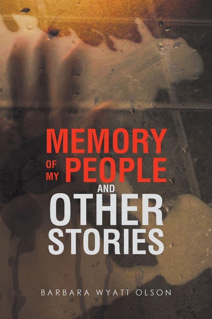 Memory Of My People and Other Stories
