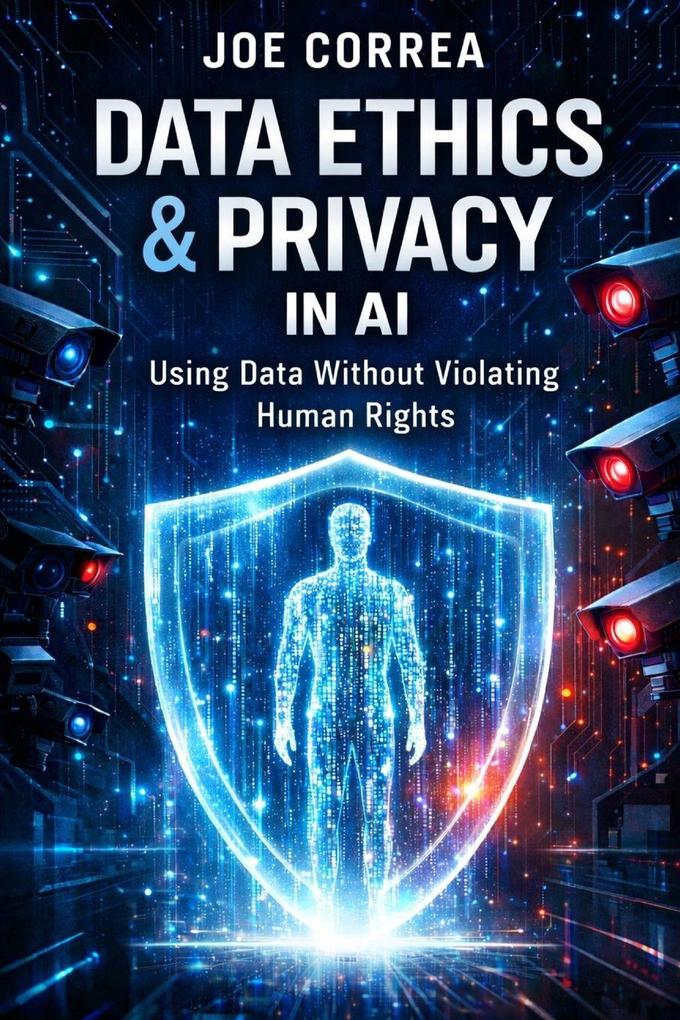 Data Ethics & Privacy in AI