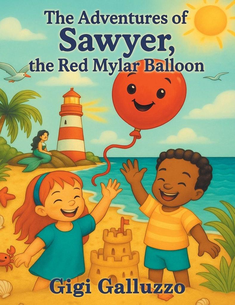 The Adventures of Sawyer the Red Mylar Balloon