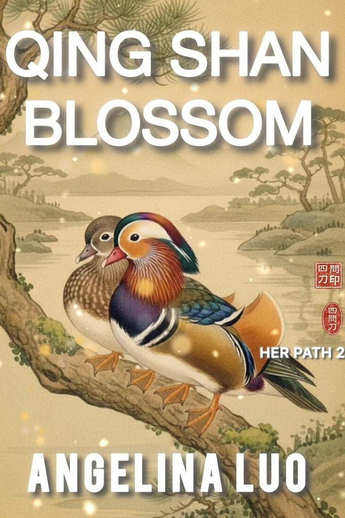 QING SHAN BLOSSOM
