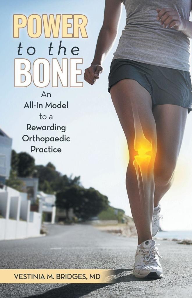 Power to the Bone