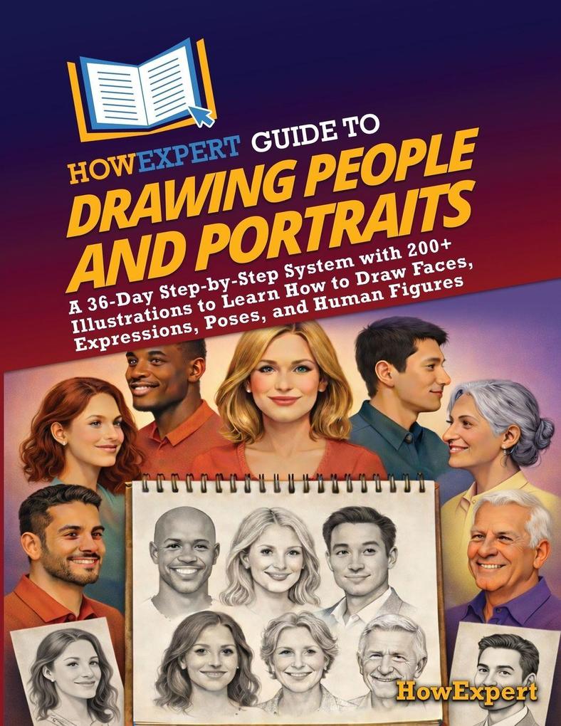 HowExpert Guide to Drawing People and Portraits