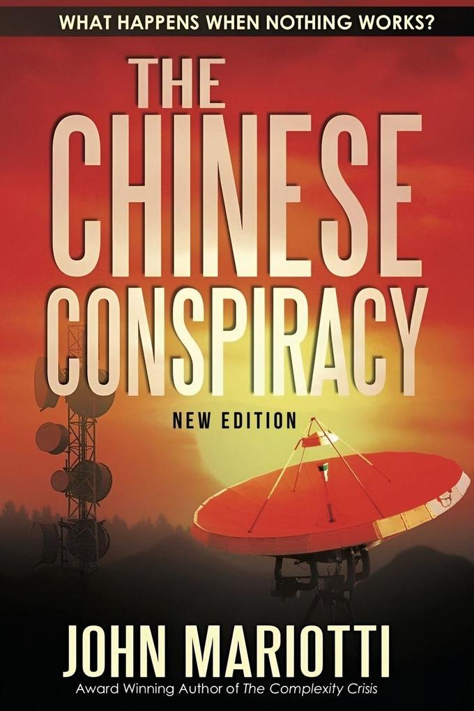 The Chinese Conspiracy