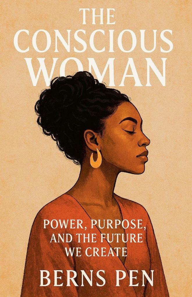 The Conscious Woman