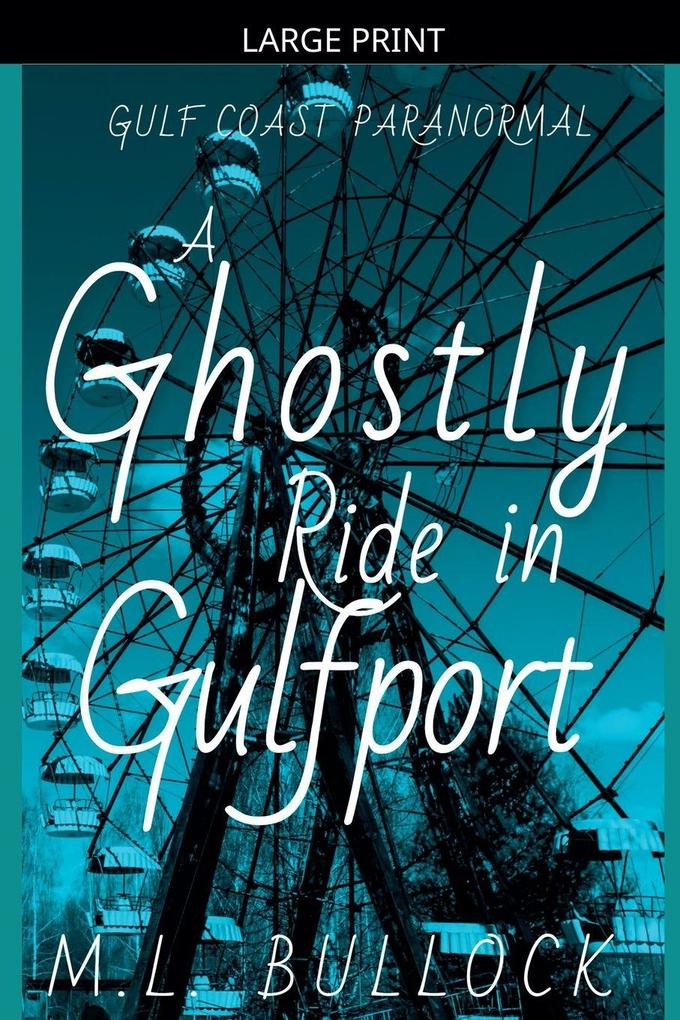 A Ghostly Ride in Gulfport