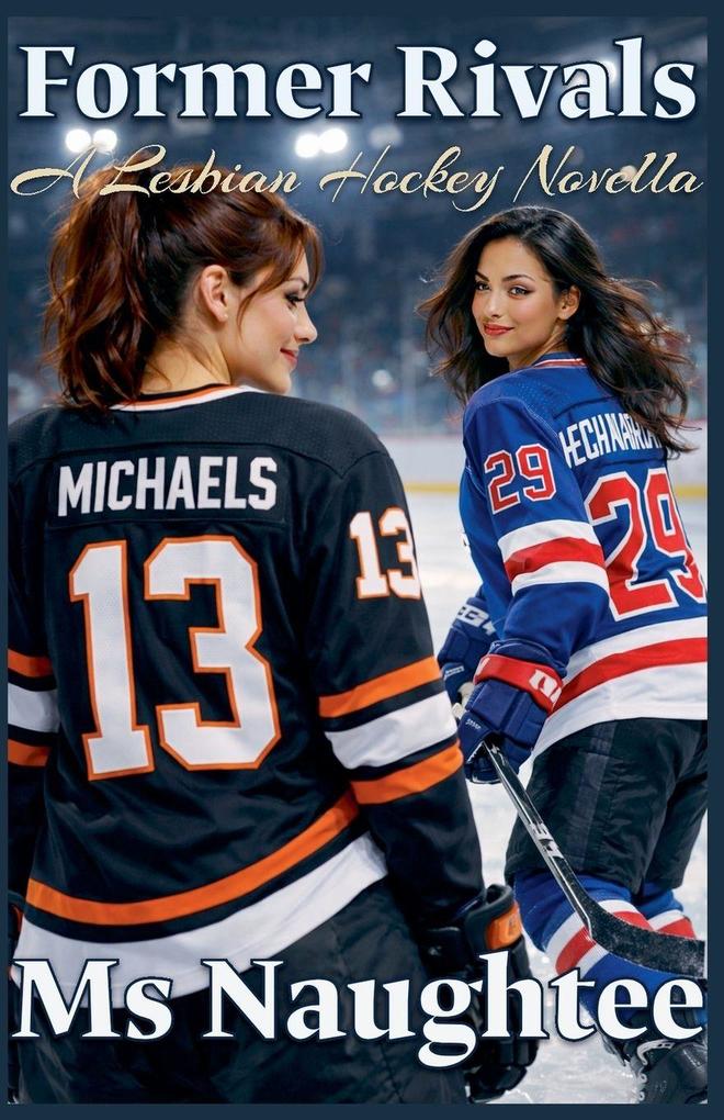 Former Rivals
