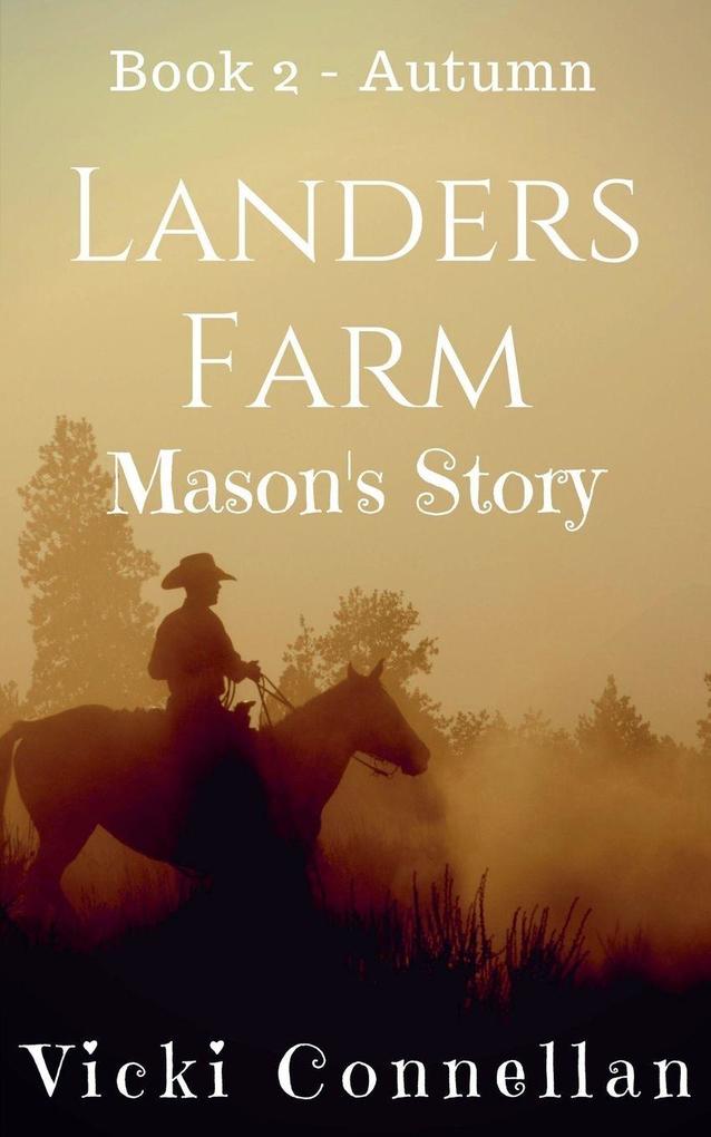 Landers Farm - Autumn - Mason's Story