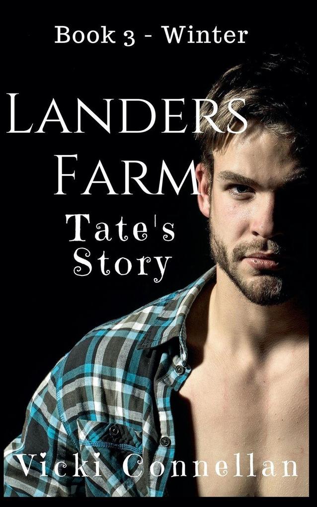 Landers Farm - Winter - Tate's Story