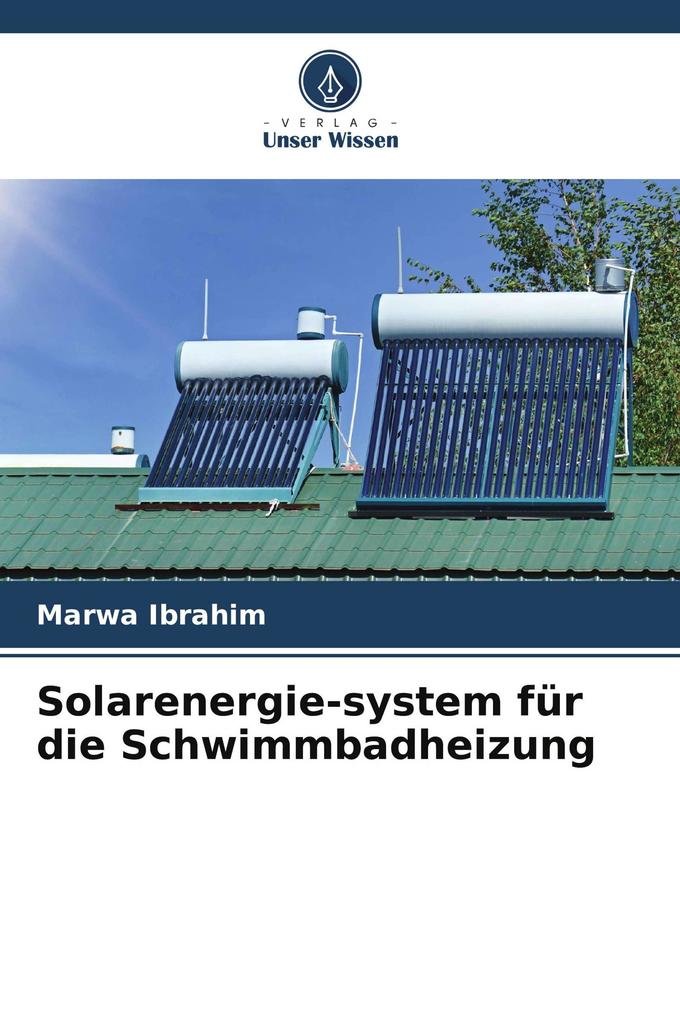Solarenergie-system für die Schwimmbadheizung