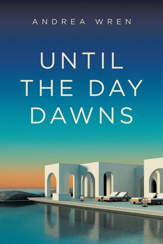 Until the Day Dawns