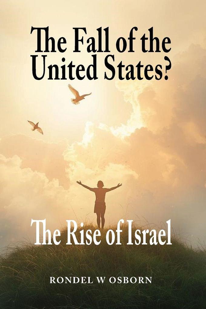 The Fall of the United States?