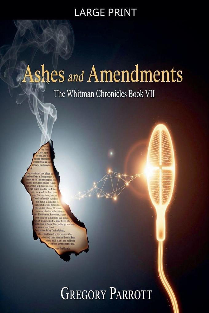 Ashes and Amendments