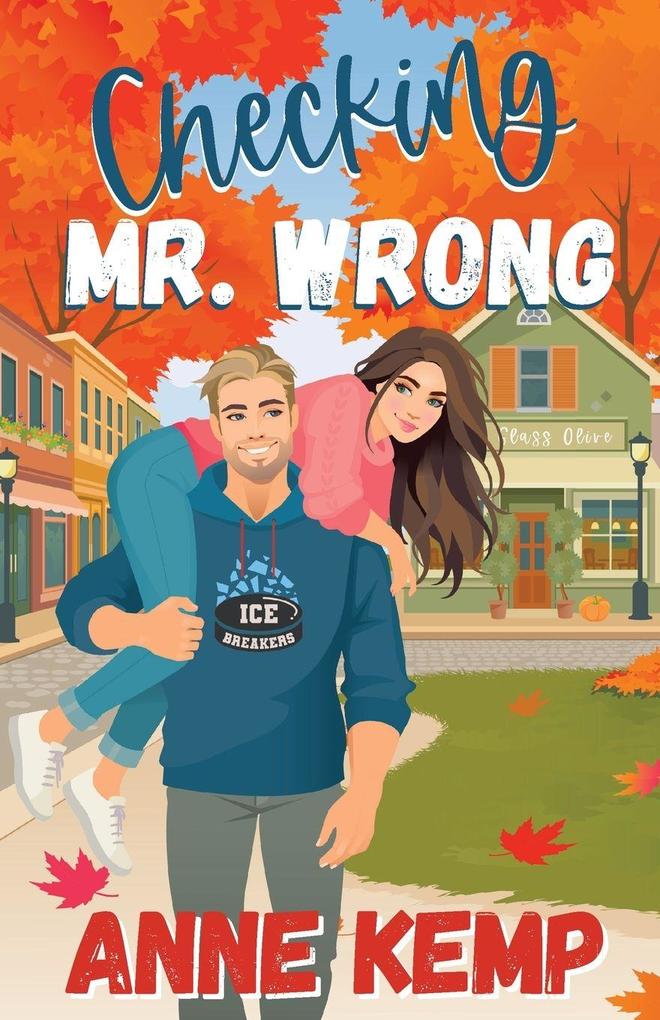 Checking Mr. Wrong