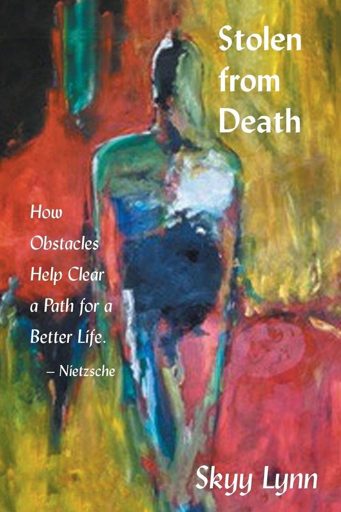 Stolen from Death
