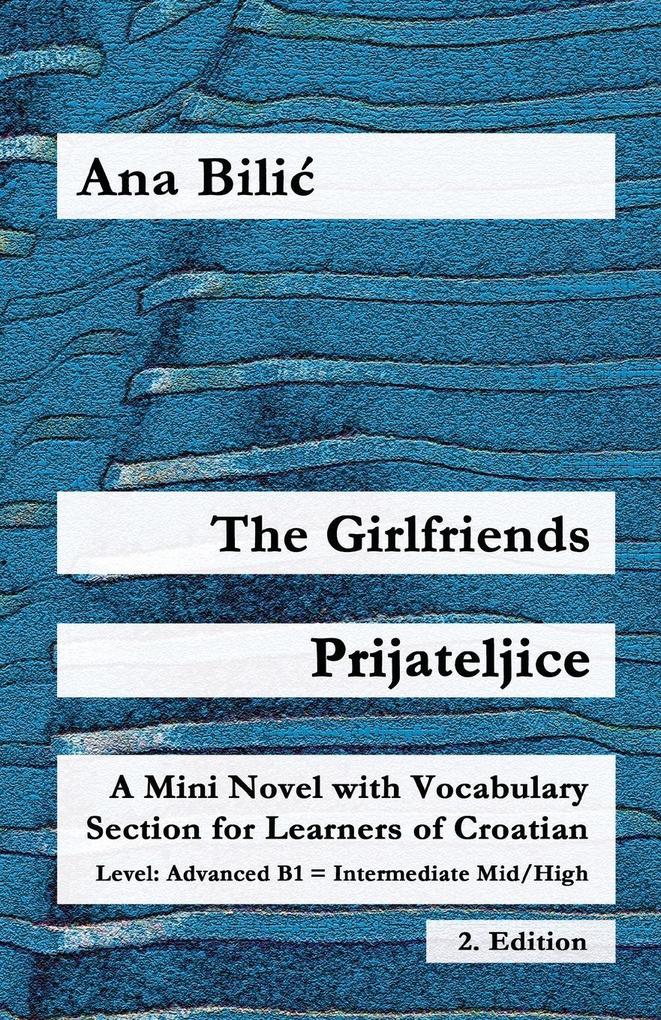 The Girlfriends / Prijateljice