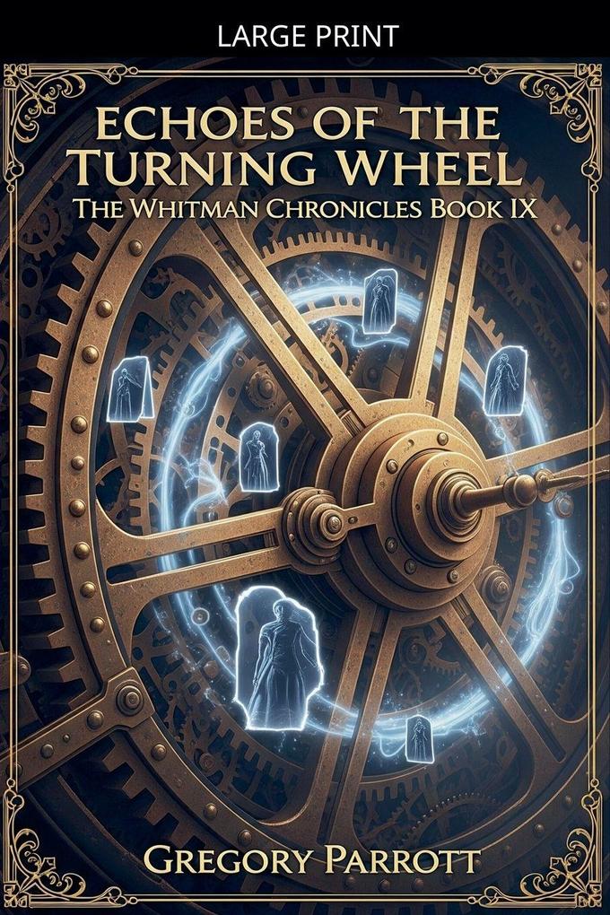 Echoes of the Turning Wheel