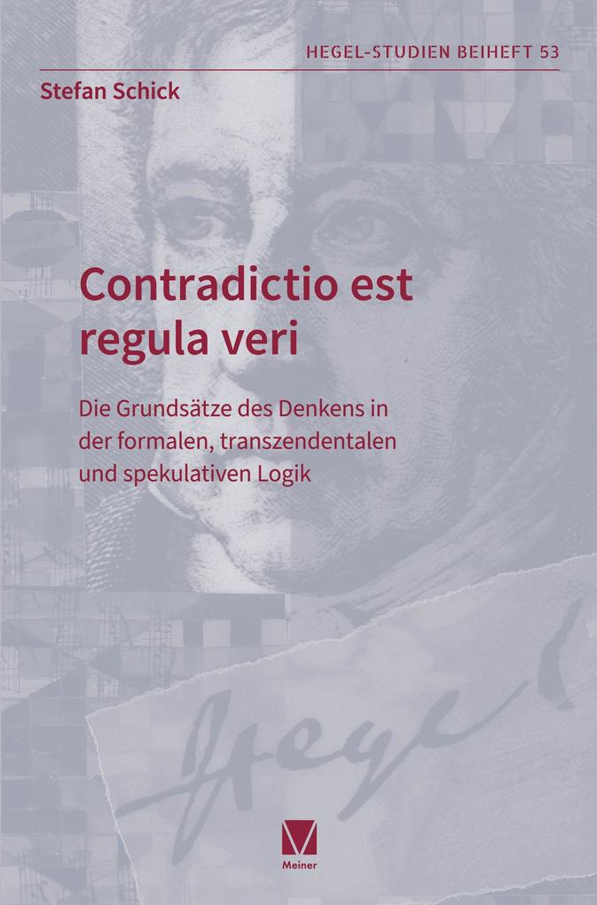 Contradictio est regula veri