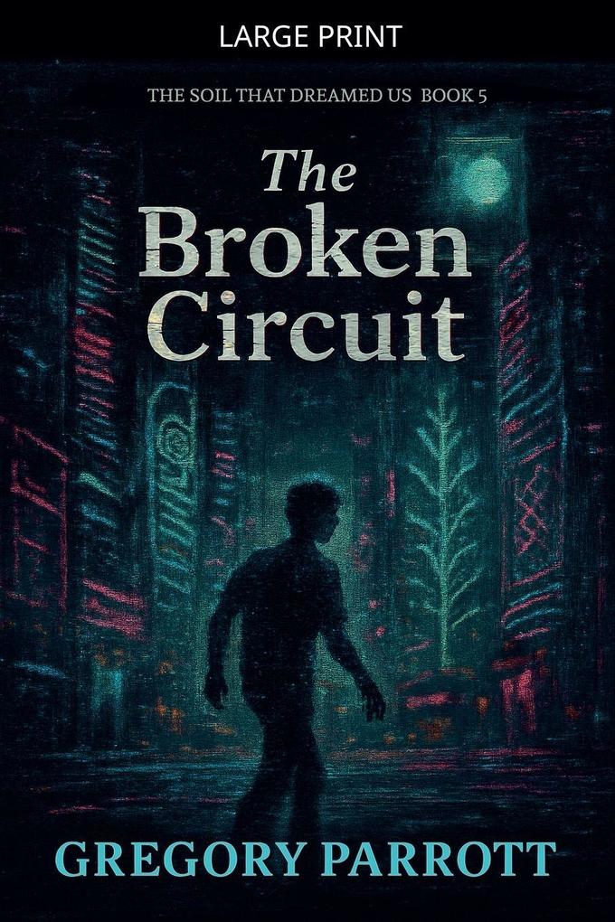 The Broken Circuit