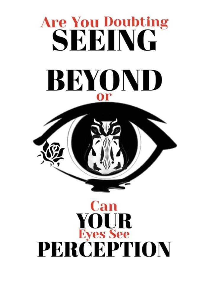 Seeing Beyond Your Perception
