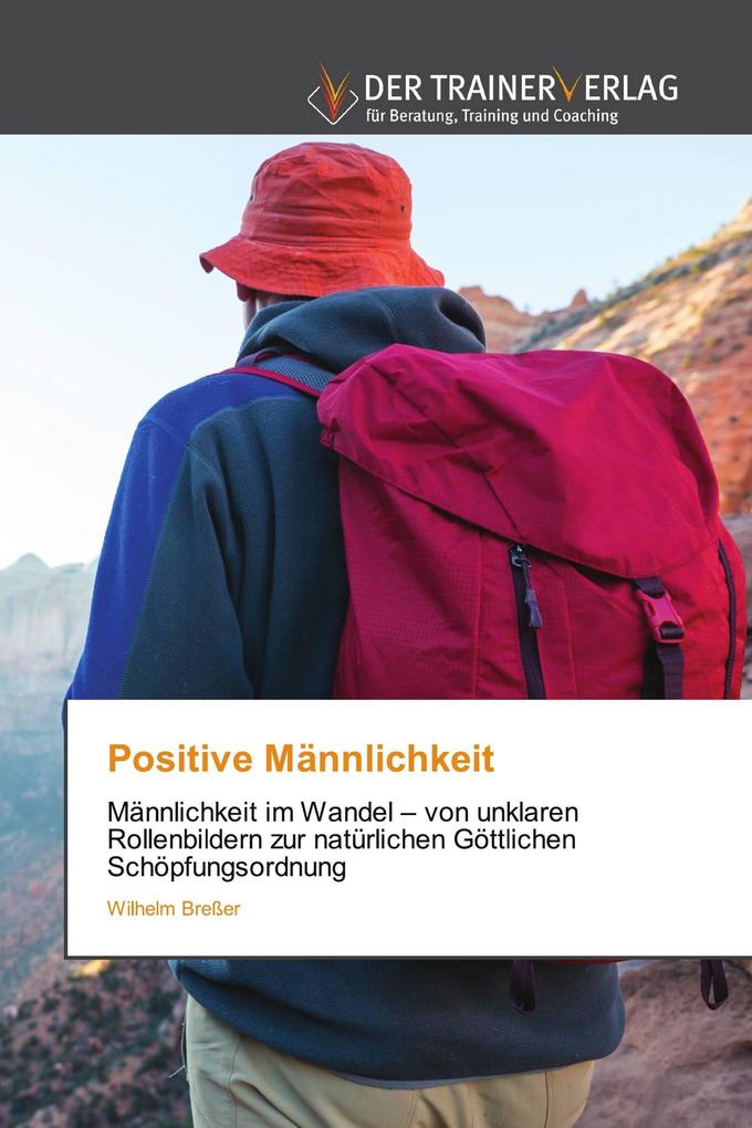 Positive Männlichkeit