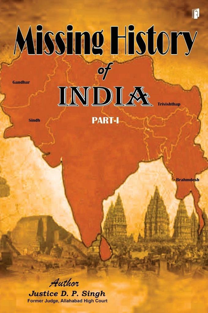 MISSING HISTORY OF INDIA