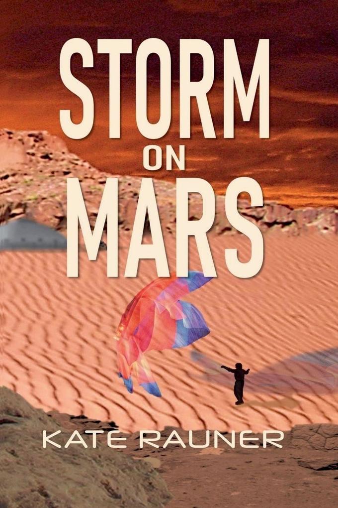 Storm on Mars Colonization Book 5