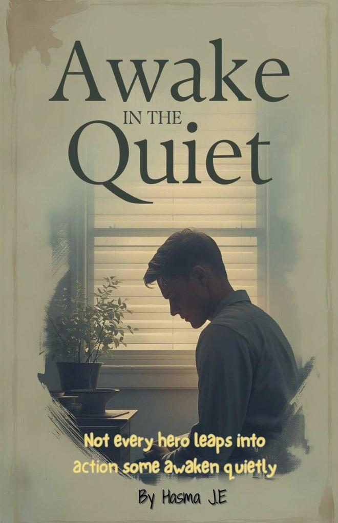 Awake in the Quiet