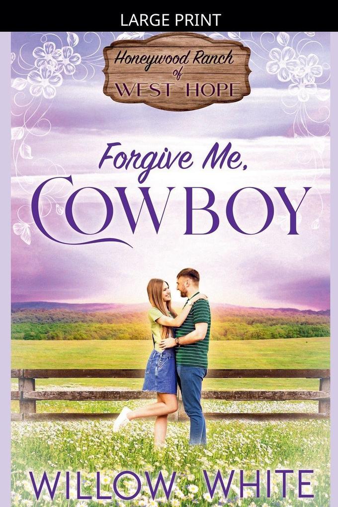 Forgive Me Cowboy