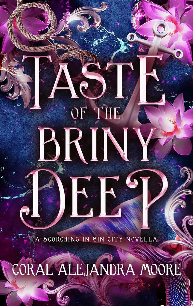 Taste of the Briny Deep (Scorching in Sin City)