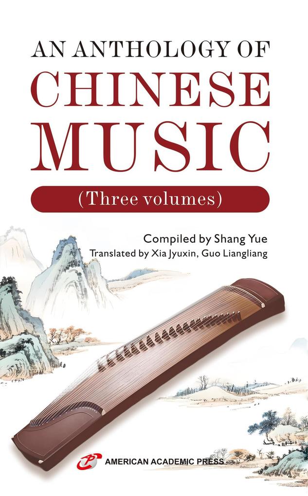 An Anthology of Chinese Music (Three volumes)