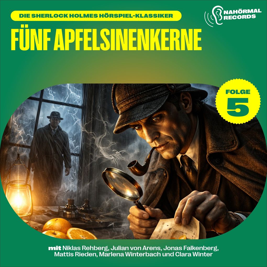 Fünf Apfelsinenkerne (Die Sherlock Holmes Hörspiel-Klassiker Folge 5)