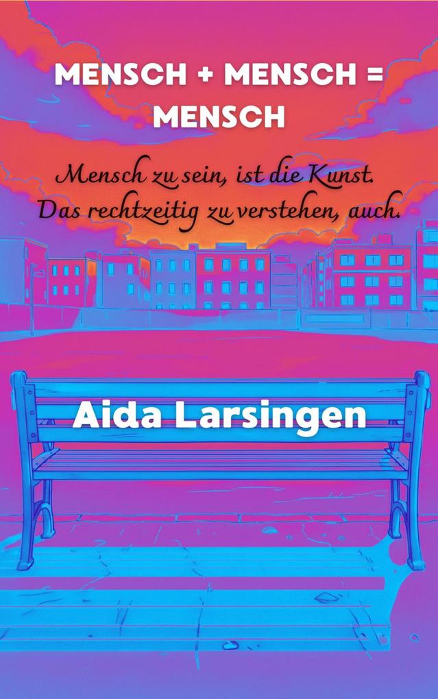 Mensch + Mensch = Mensch