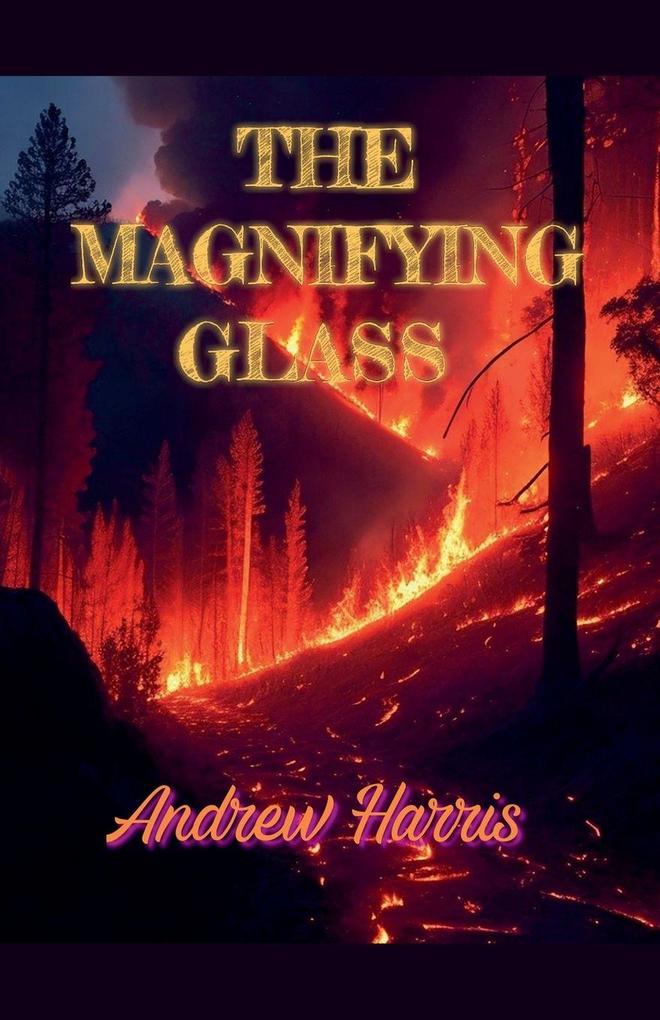 The Magnifying Glass