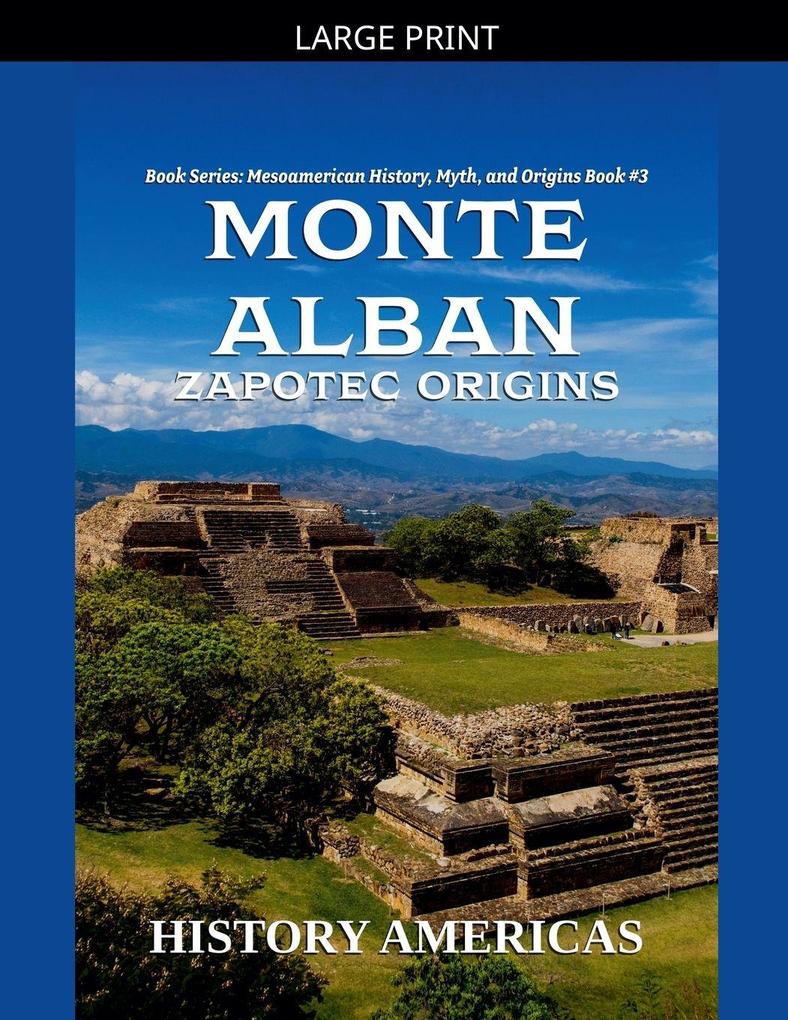 Monte Alban Zapotec Origins
